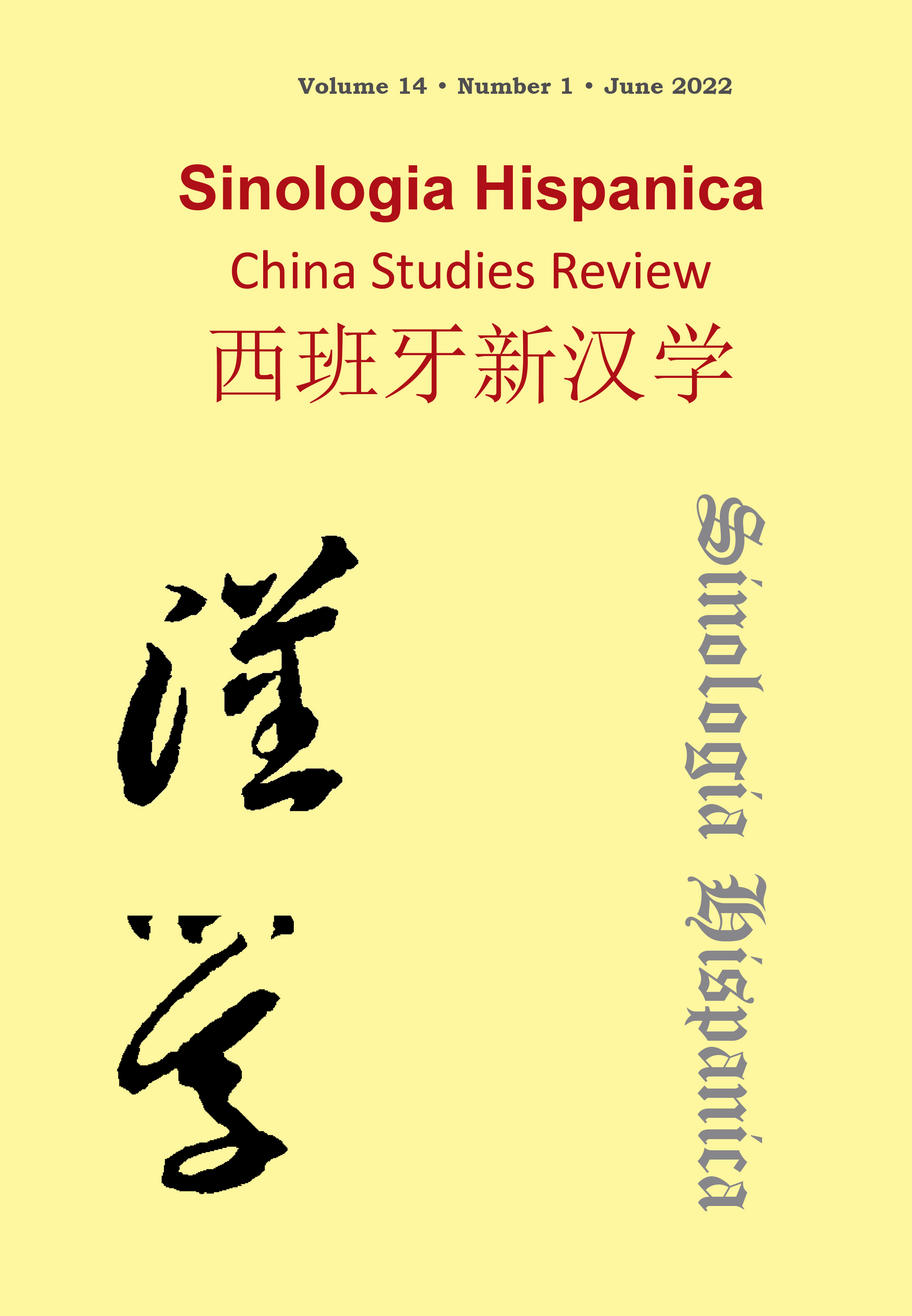SINOLOGIA HISPANICA China Studies Review Vol. 14 No. 1 June 2022